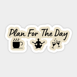 Plan for the day Sticker